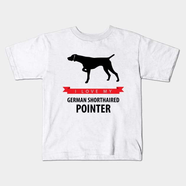 I Love My German Shorthaired Pointer Kids T-Shirt by millersye